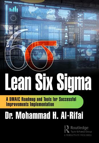 Lean Six Sigma: A DMAIC Roadmap and Tools for Successful Improvements Implementation.