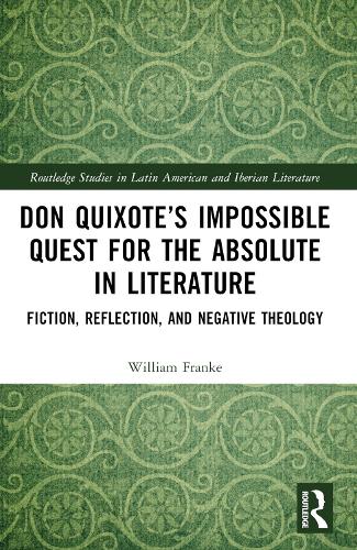 Don Quixote's Impossible Quest for the Absolute in Literature