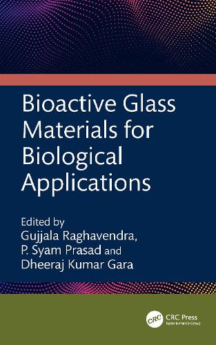 Bioactive Glass Materials for Biological Applications.