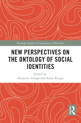 New Perspectives on the Ontology of Social Identities.