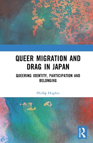 Queer Migration and Drag in Japan