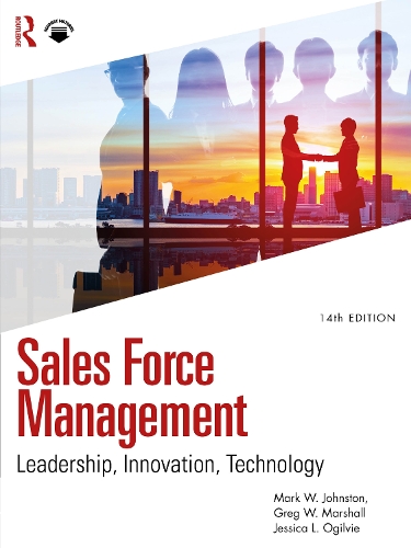Sales Force Management: Leadership, Innovation, Technology. 14th edition