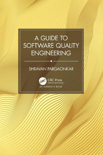A Guide to Software Quality Engineering.