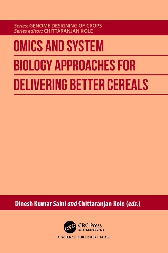 Omics and System Biology Approaches for Delivering Better Cereals.