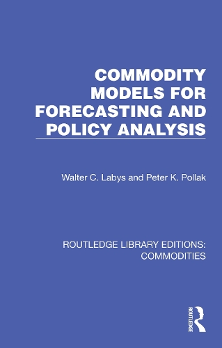 Commodity Models for Forecasting and Policy Analysis.