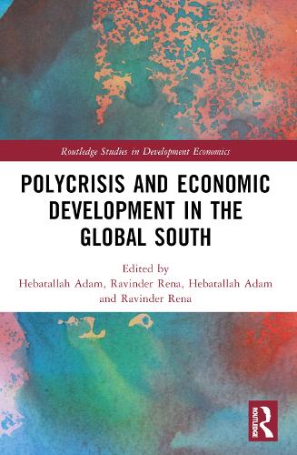 Polycrisis and Economic Development in the Global South.