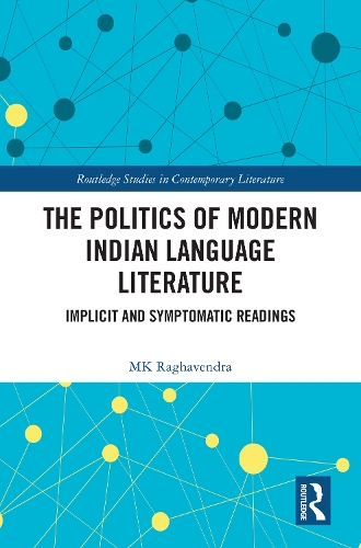 The Politics of Modern Indian Language Literature
