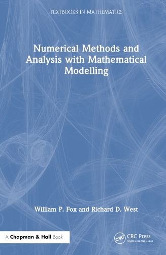 Numerical Methods and Analysis with Mathematical Modelling.