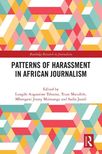 Patterns of Harassment in African Journalism.