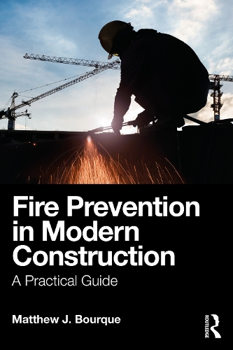 Fire Prevention in Modern Construction: A Practical Guide.