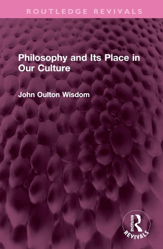 Philosophy and Its Place in Our Culture.