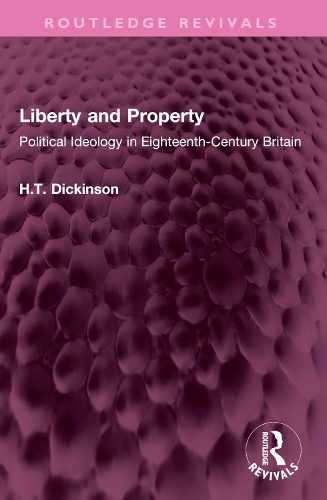 Liberty and Property: Political Ideology in Eighteenth-Century Britain.
