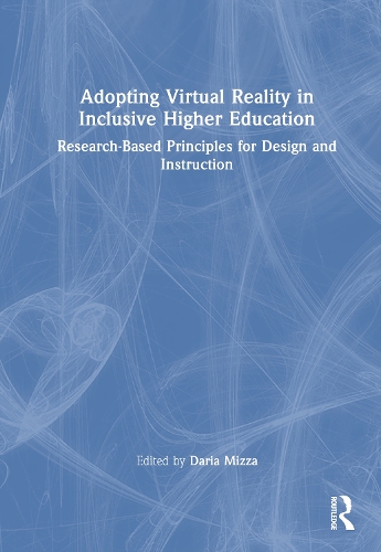Adopting Virtual Reality in Inclusive Higher Education