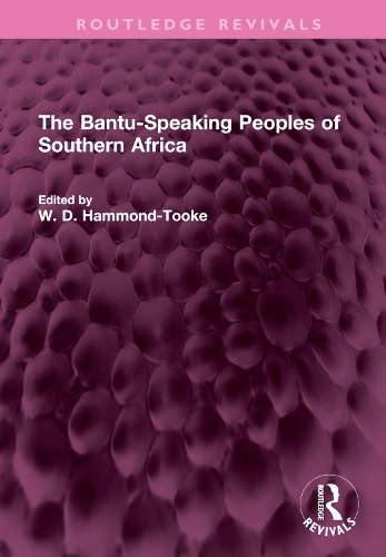 The Bantu-Speaking Peoples of Southern Africa.
