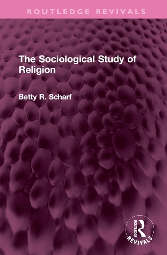 The Sociological Study of Religion.