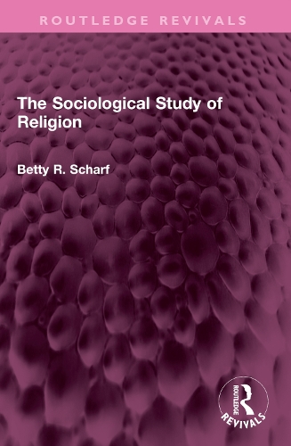 The Sociological Study of Religion.
