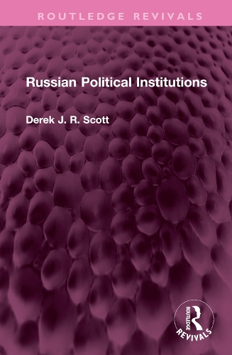 Russian Political Institutions.