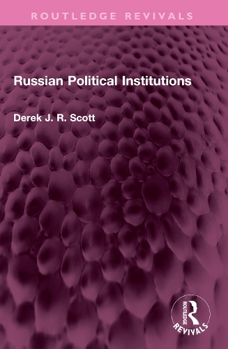 Russian Political Institutions.