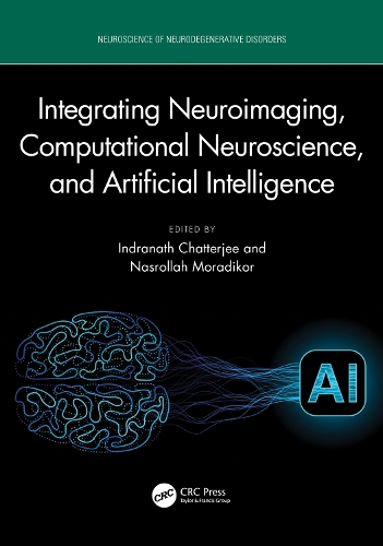 Integrating Neuroimaging, Computational Neuroscience, and Artificial Intelligence.