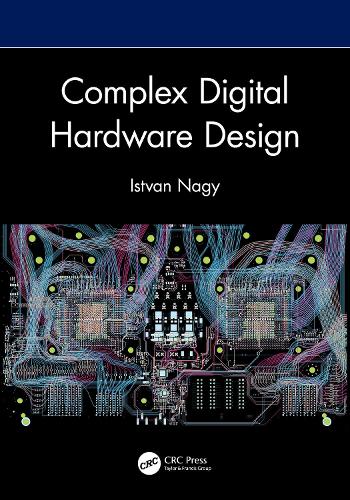 Complex Digital Hardware Design.