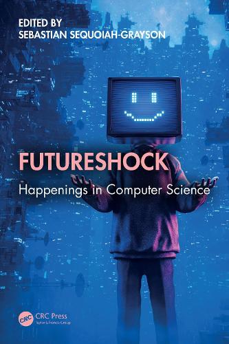 Futureshock: Happenings in Computer Science.