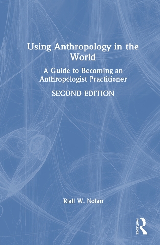 Using Anthropology in the World