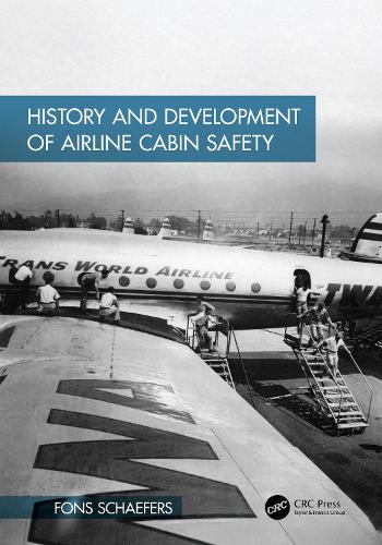 History and Development of Airline Cabin Safety.