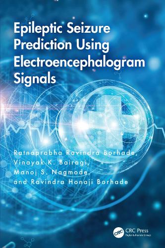Epileptic Seizure Prediction Using Electroencephalogram Signals.
