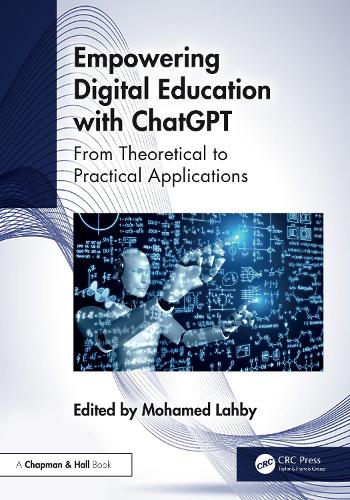 Empowering Digital Education with ChatGPT: From Theoretical to Practical Applications.