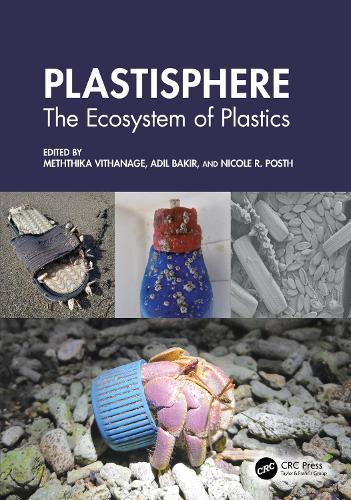 Plastisphere: The Ecosystem of Plastics.