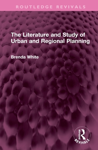 The Literature and Study of Urban and Regional Planning.