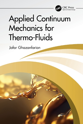 Applied Continuum Mechanics for Thermo-Fluids.