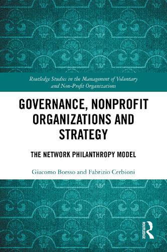 Governance, Nonprofit Organizations and Strategy: The Network Philanthropy Model.
