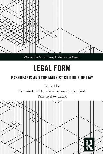 Legal Form: Pashukanis and the Marxist Critique of Law.
