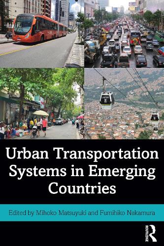 Urban Transportation Systems in Emerging Countries.