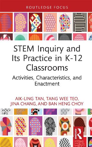 STEM Inquiry and Its Practice in K-12 Classrooms: Activities, Characteristics, and Enactment.