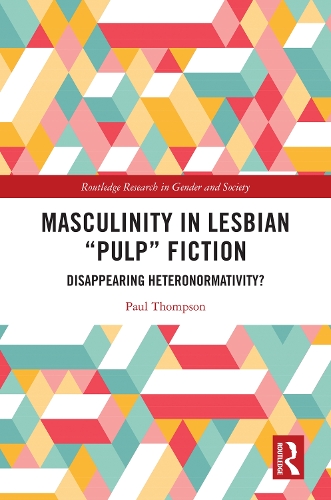 Masculinity in Lesbian "Pulp" Fiction
