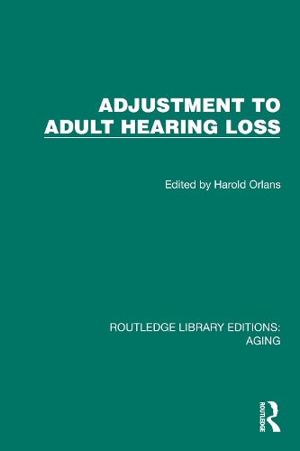 Adjustment to Adult Hearing Loss.