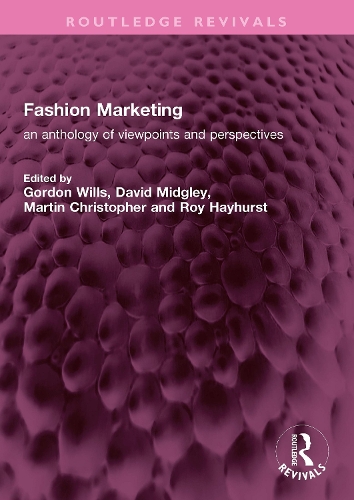 Fashion Marketing: an anthology of viewpoints and perspectives.