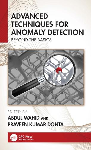 Advanced Techniques for Anomaly Detection: Beyond the Basics.