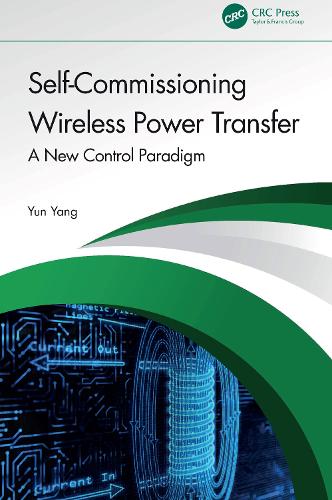 Self-Commissioning Wireless Power Transfer: A New Control Paradigm.