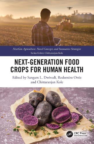 Next Generation Food Crops for Human Health.