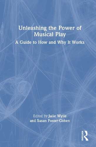 Unleashing the Power of Musical Play: A Guide to How and Why It Works.