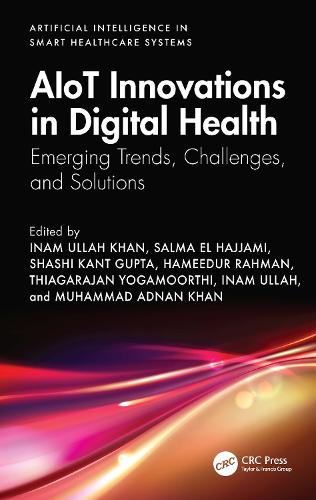 AIoT Innovations in Digital Health: Emerging Trends, Challenges, and Solutions.