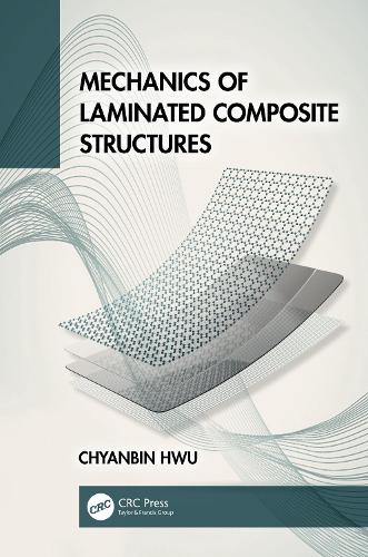 Mechanics of Laminated Composite Structures.