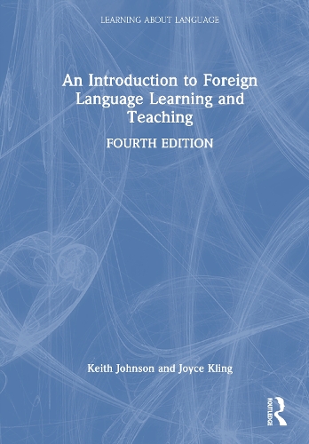 An Introduction to Foreign Language Learning and Teaching.