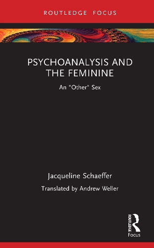 Psychoanalysis and the Feminine