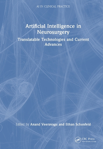 Artificial Intelligence in Neurosurgery: Translatable Technologies and Current Advances.