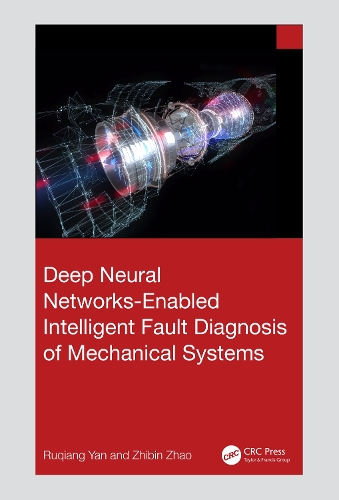 Deep Neural Networks-Enabled Intelligent Fault Diagnosis of Mechanical Systems.