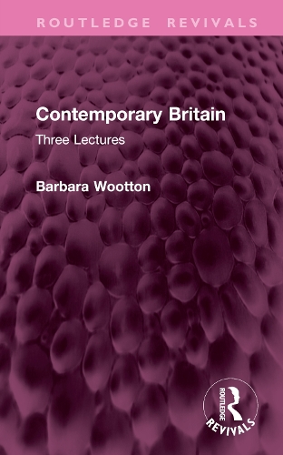Contemporary Britain: Three Lectures.